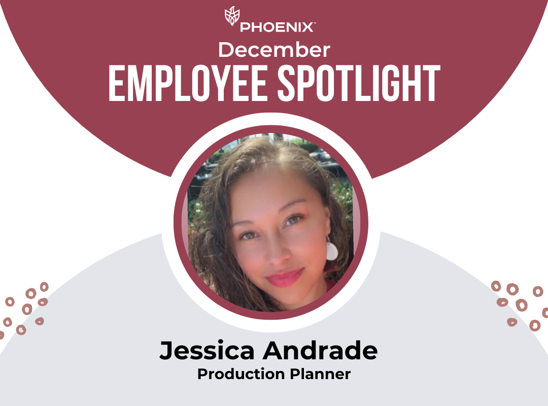 December Employee Spotlight - Jessica Andrade, Production Scheduler