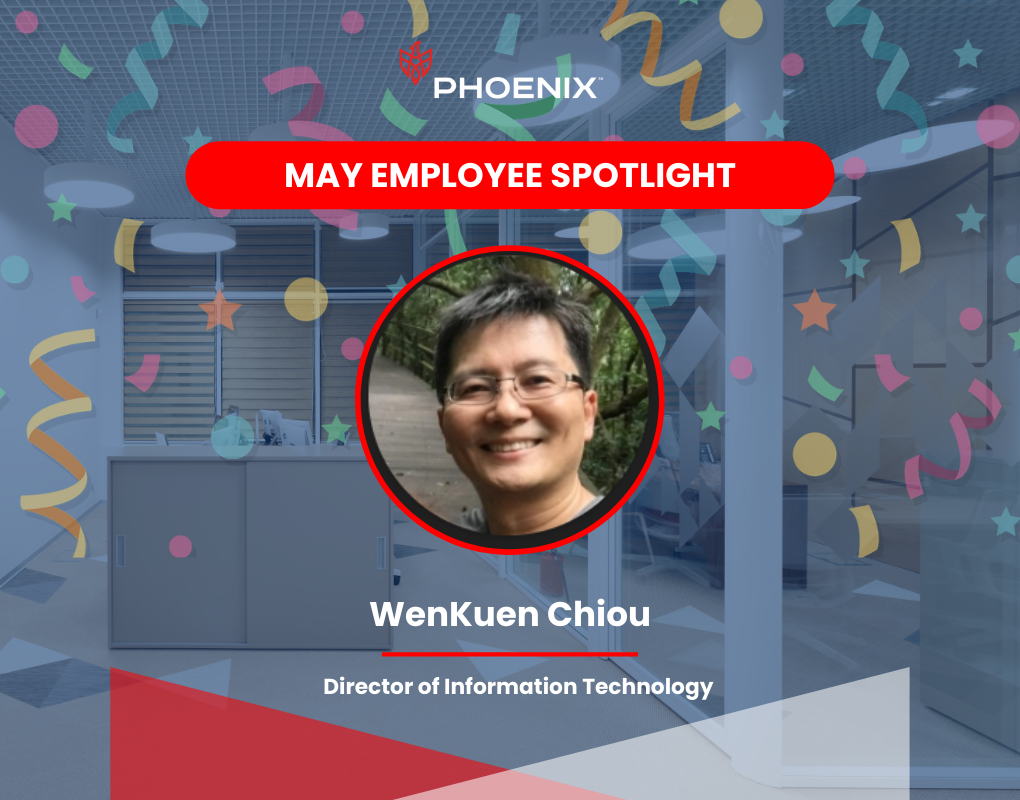 May Employee Spotlight; WenKuen Chiou, Dir. of Information Technology